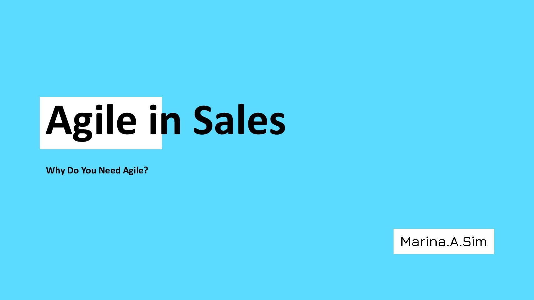 Why Agile in Sales