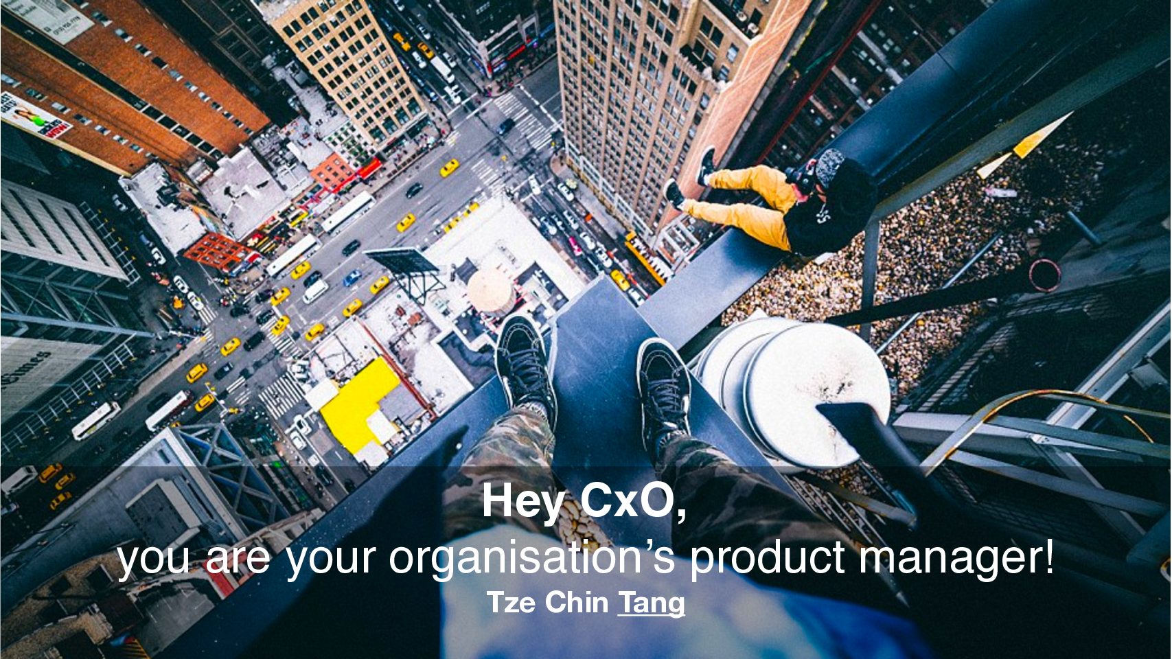 CxO: You are Your Organisation's Product Manager