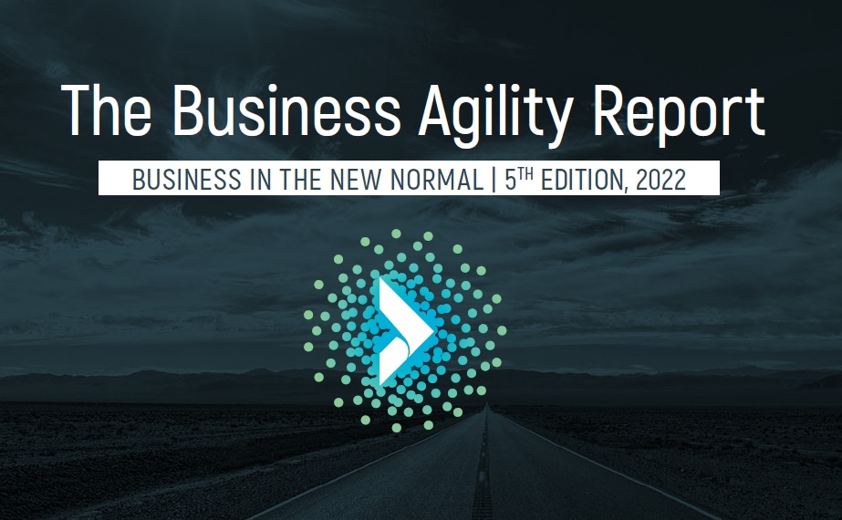 2022 Business Agility Report Business in the New Normal